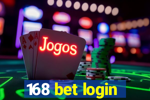 168 bet login